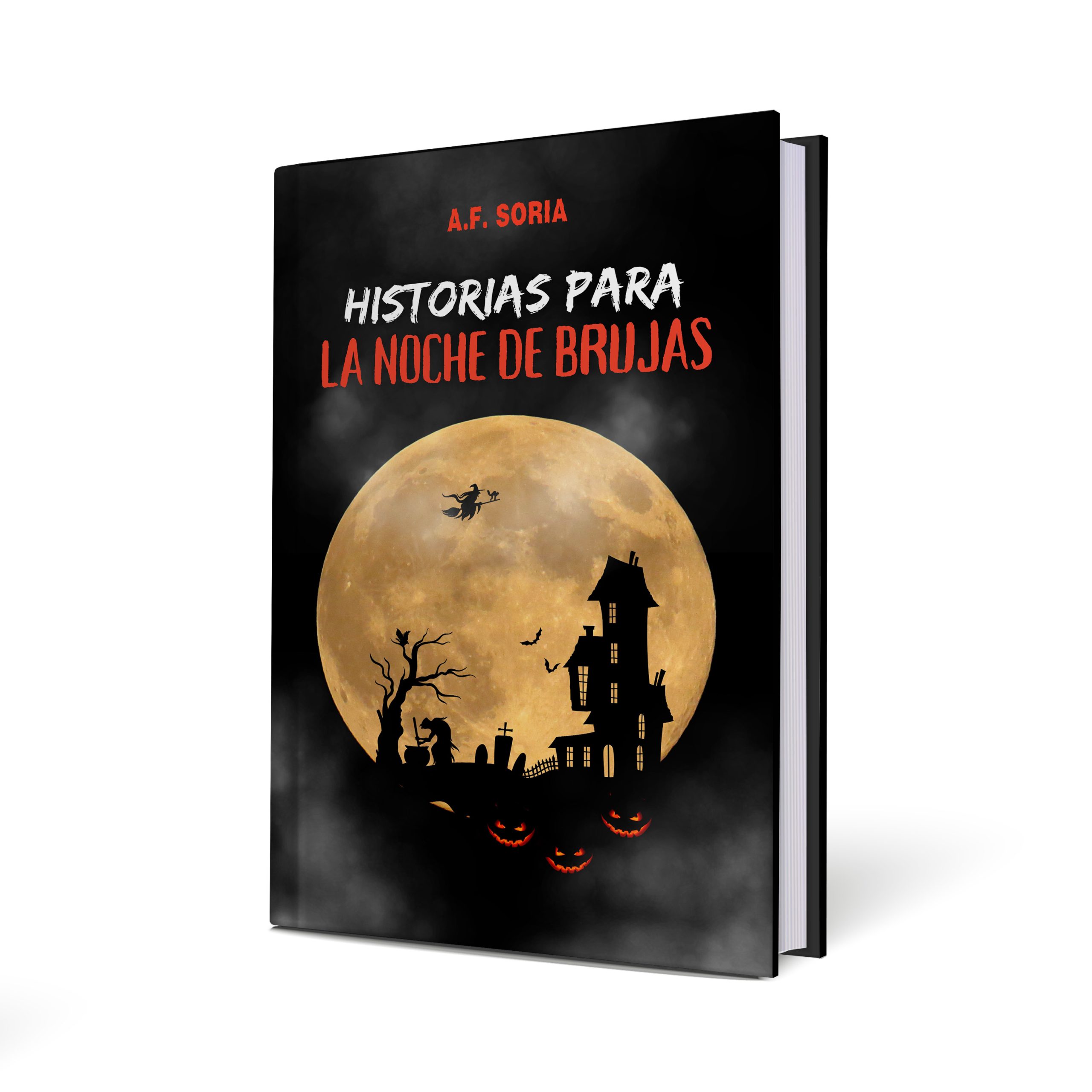 A.F. Soria “Historias para la Noche de Brujas”